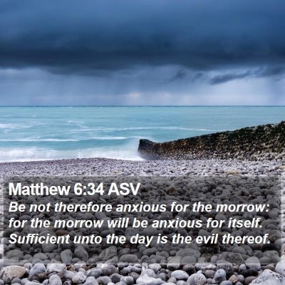 Matthew 6:34 ASV Bible Verse Image