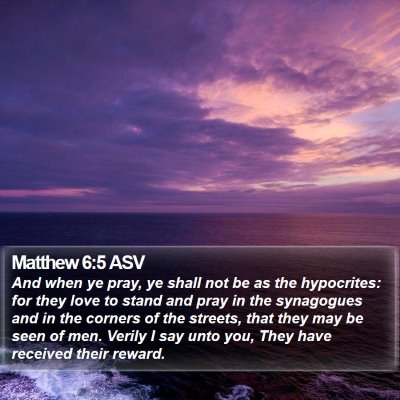 Matthew 6:5 ASV Bible Verse Image