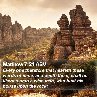 Matthew 7:24 ASV Bible Verse Image