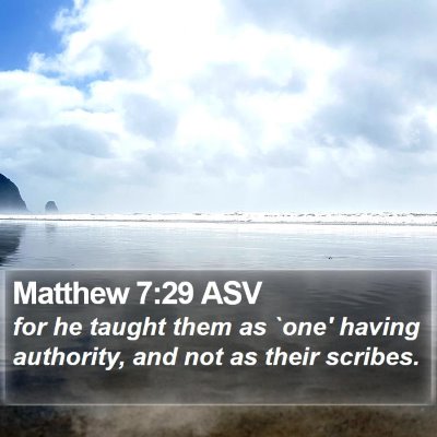 Matthew 7:29 ASV Bible Verse Image