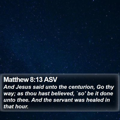 Matthew 8:13 ASV Bible Verse Image