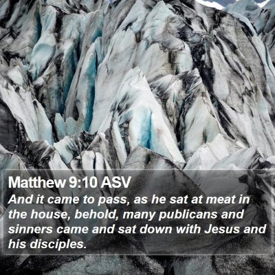 Matthew 9:10 ASV Bible Verse Image