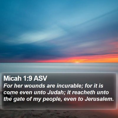 Micah 1:9 ASV Bible Verse Image