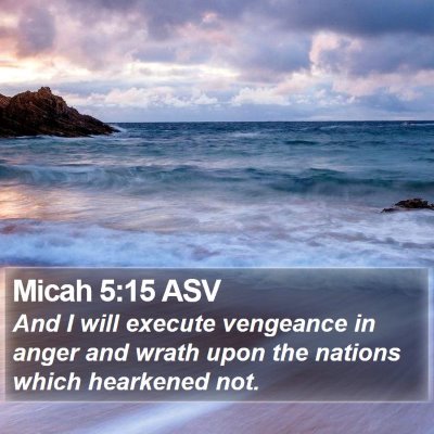 Micah 5:15 ASV Bible Verse Image