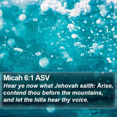 Micah 6:1 ASV Bible Verse Image