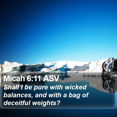 Micah 6:11 ASV Bible Verse Image