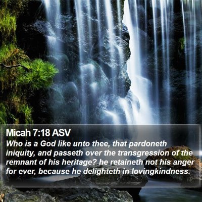Micah 7:18 ASV Bible Verse Image