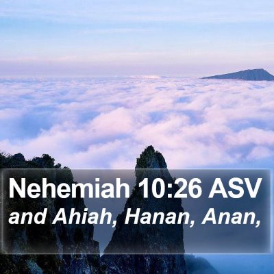Nehemiah 10:26 ASV Bible Verse Image