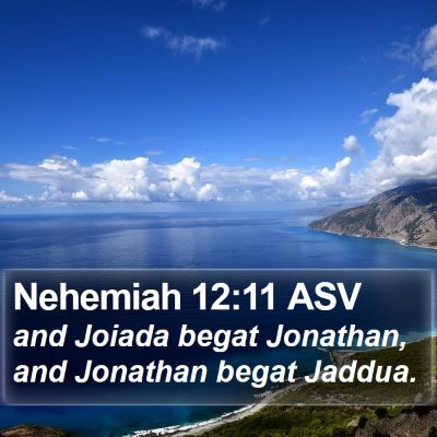 Nehemiah 12:11 ASV Bible Verse Image