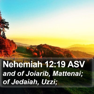 Nehemiah 12:19 ASV Bible Verse Image