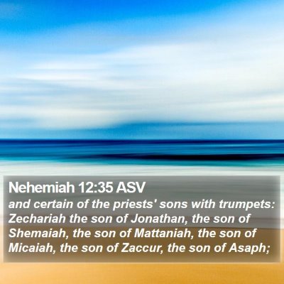 Nehemiah 12:35 ASV Bible Verse Image