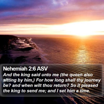 Nehemiah 2:6 ASV Bible Verse Image
