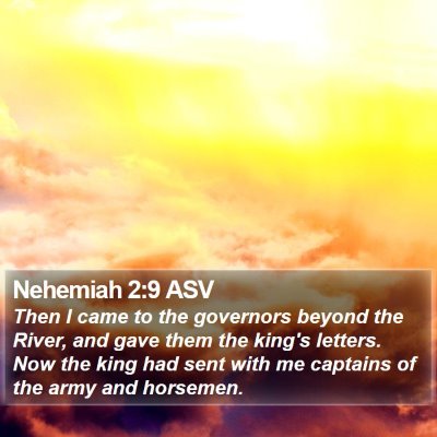 Nehemiah 2:9 ASV Bible Verse Image