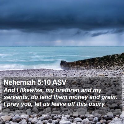 Nehemiah 5:10 ASV Bible Verse Image