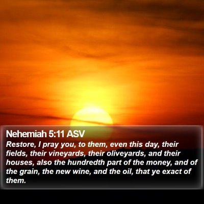Nehemiah 5:11 ASV Bible Verse Image