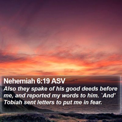 Nehemiah 6:19 ASV Bible Verse Image