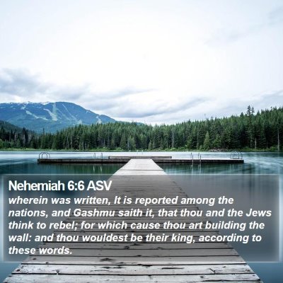 Nehemiah 6:6 ASV Bible Verse Image