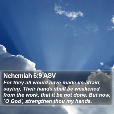 Nehemiah 6:9 ASV Bible Verse Image