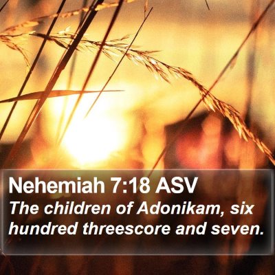 Nehemiah 7:18 ASV Bible Verse Image