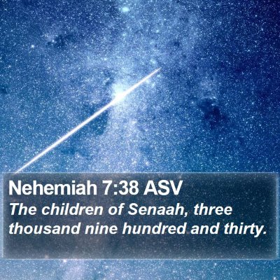 Nehemiah 7:38 ASV Bible Verse Image