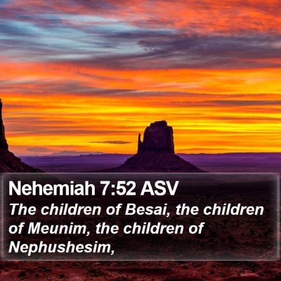 Nehemiah 7:52 ASV Bible Verse Image