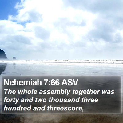 Nehemiah 7:66 ASV Bible Verse Image