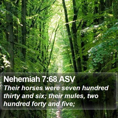 Nehemiah 7:68 ASV Bible Verse Image