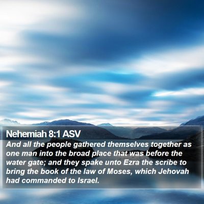 Nehemiah 8:1 ASV Bible Verse Image