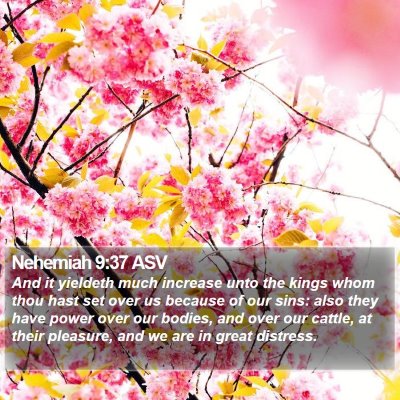 Nehemiah 9:37 ASV Bible Verse Image