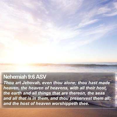 Nehemiah 9:6 ASV Bible Verse Image