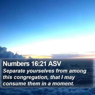 Numbers 16:21 ASV Bible Verse Image
