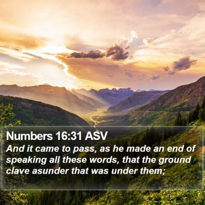 Numbers 16:31 ASV Bible Verse Image