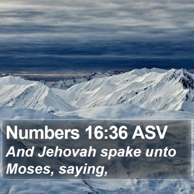 Numbers 16:36 ASV Bible Verse Image