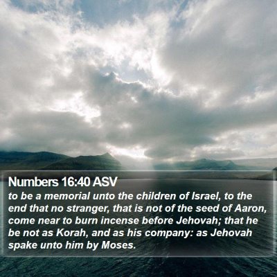 Numbers 16:40 ASV Bible Verse Image