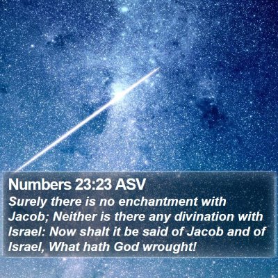 Numbers 23:23 ASV Bible Verse Image