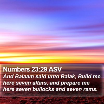 Numbers 23:29 ASV Bible Verse Image