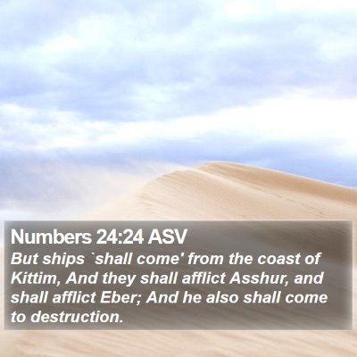 Numbers 24:24 ASV Bible Verse Image