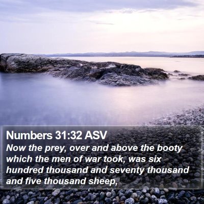 Numbers 31:32 ASV Bible Verse Image