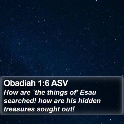 Obadiah 1:6 ASV Bible Verse Image