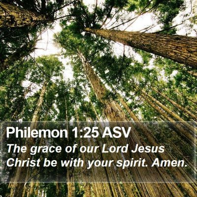 Philemon 1:25 ASV Bible Verse Image