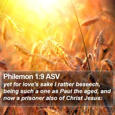Philemon 1:9 ASV Bible Verse Image