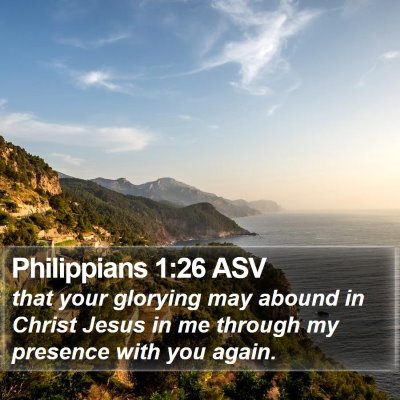 Philippians 1:26 ASV Bible Verse Image