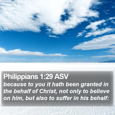 Philippians 1:29 ASV Bible Verse Image