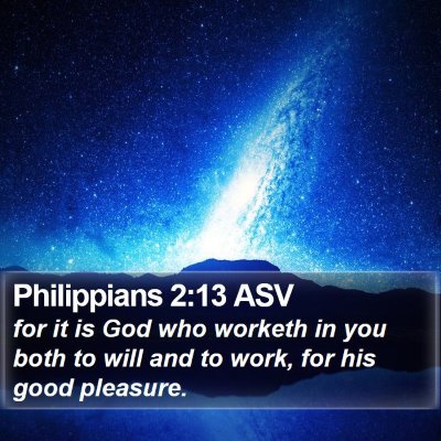 Philippians 2:13 ASV Bible Verse Image