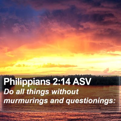 Philippians 2:14 ASV Bible Verse Image