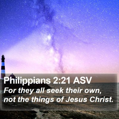 Philippians 2:21 ASV Bible Verse Image