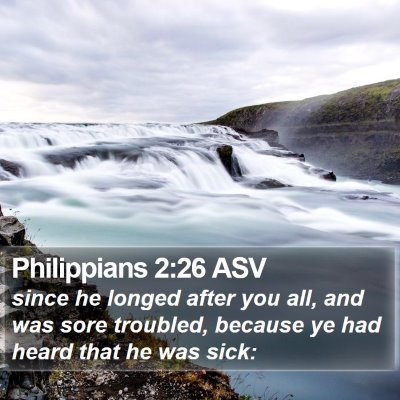Philippians 2:26 ASV Bible Verse Image