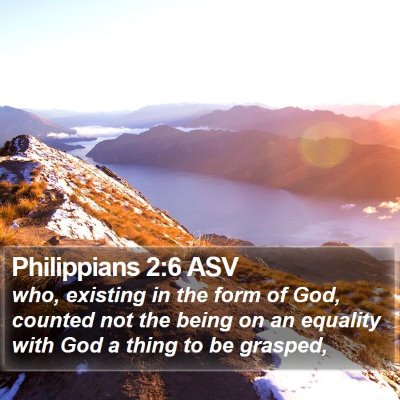 Philippians 2:6 ASV Bible Verse Image
