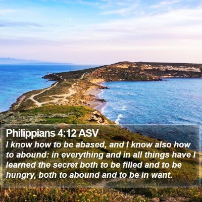Philippians 4:12 ASV Bible Verse Image