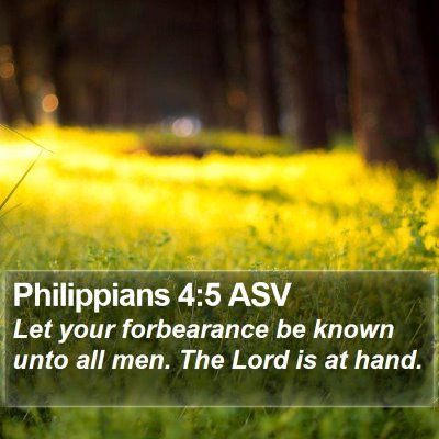 Philippians 4:5 ASV Bible Verse Image